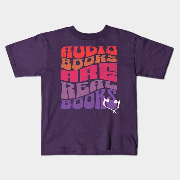 Audiobooks are Real Books - Pink and Violet Kids T-Shirt by My Pet Minotaur